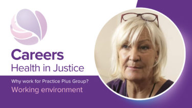 Careers in Health in Justice - Working environment