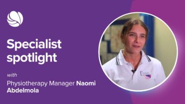 Specialist spotlight, Physiotherapy Manager Naomi Abdelmola
